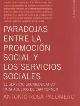 Paradojas entre promoción social y servicios sociales