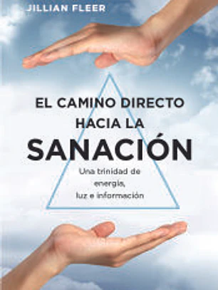 El camino directo hacia la sanación