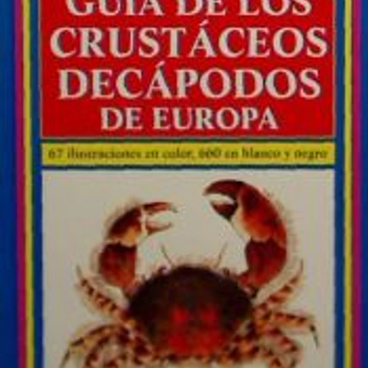 GUÍA DE LOS CRUSTÁCEOS DECÁPODOS DE EUROPA 1