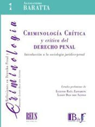 Criminología Crítica y crítica del Derecho penal