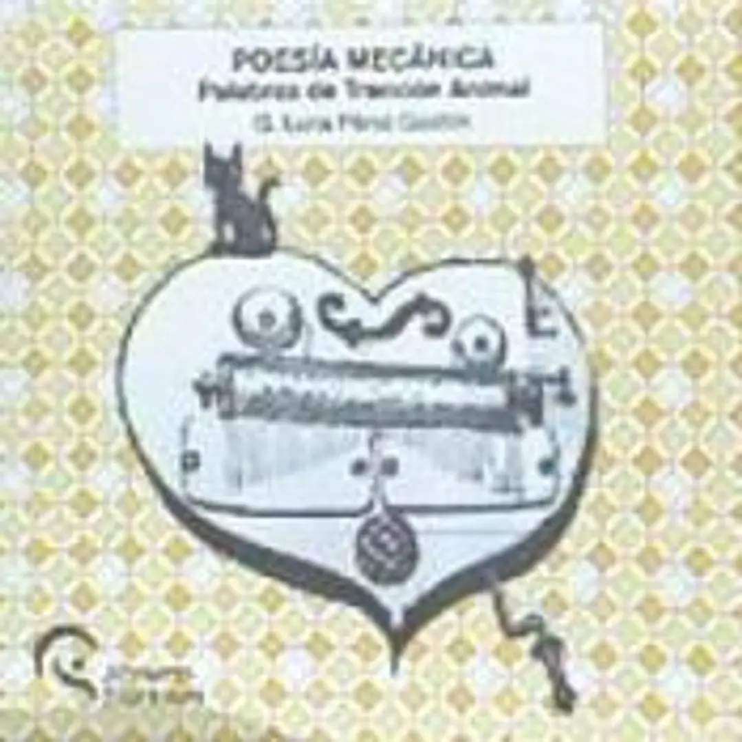 Poesía mecánica: palabras de tracción animal 1