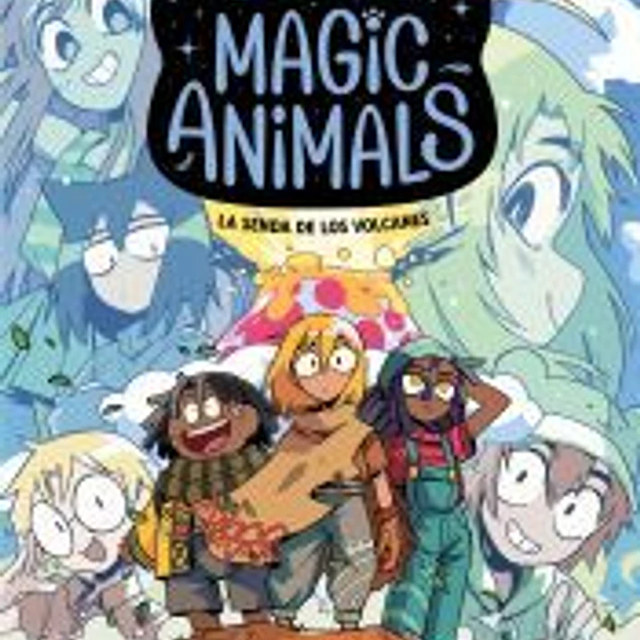 Magic Animals. Misiones especiales 1. La senda de los volcanes 1