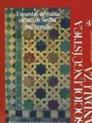 (4) SOCIOLINGUISTICA ANDALUZA. 4, ENCUE