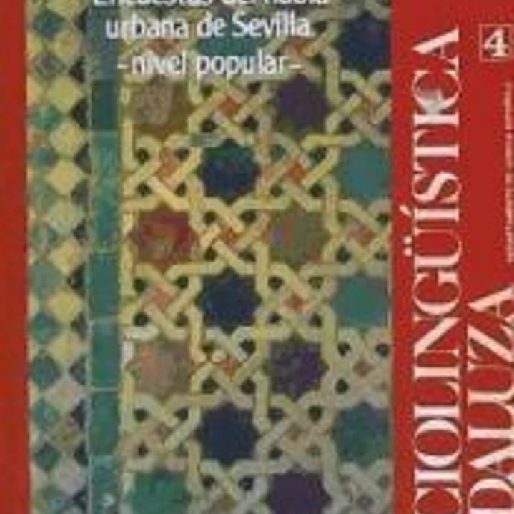 (4) SOCIOLINGUISTICA ANDALUZA. 4, ENCUE 1