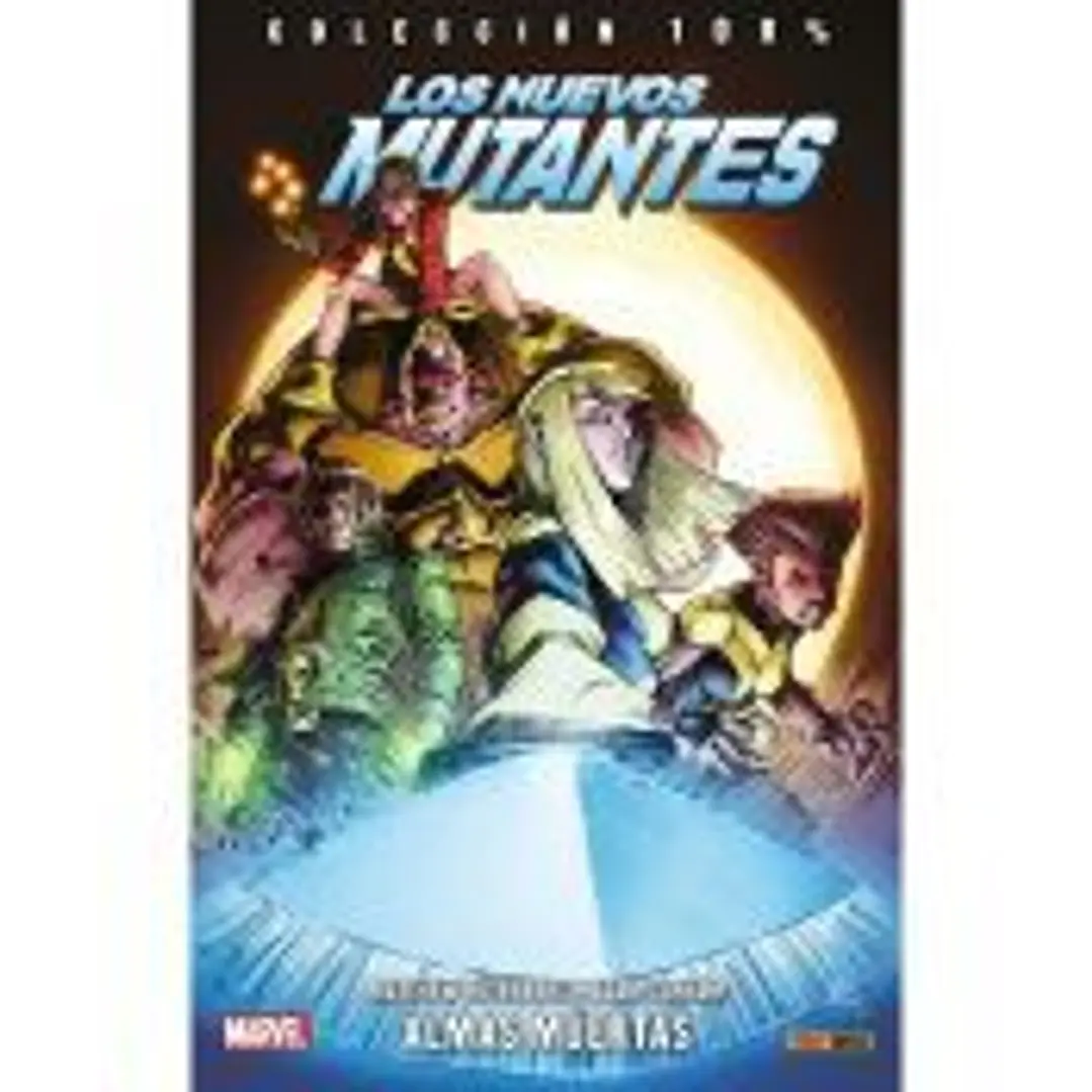 100% Marvel. Los Nuevos Mutantes: Almas Muertas 1