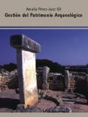 Gestión del Patrimonio Arqueológico