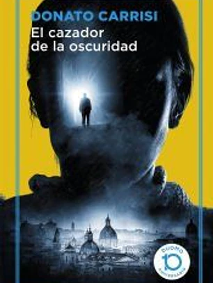 El cazador de la oscuridad