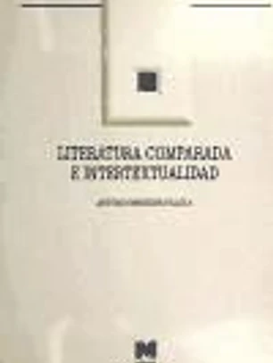 Literatura comparada e intertextualidad: una propuesta para la innovación curricular de la literatura