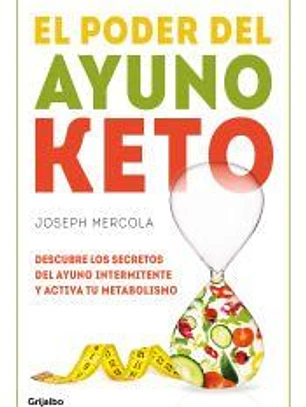 El poder del ayuno keto