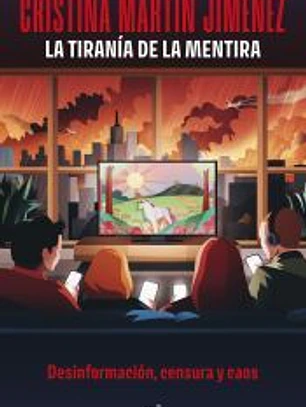 La tiranía de la mentira