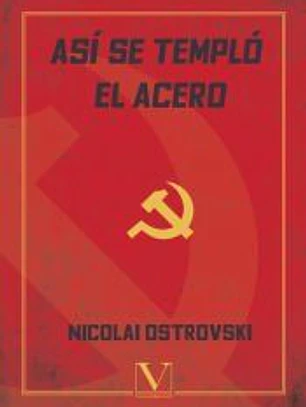 Así se templó el acero