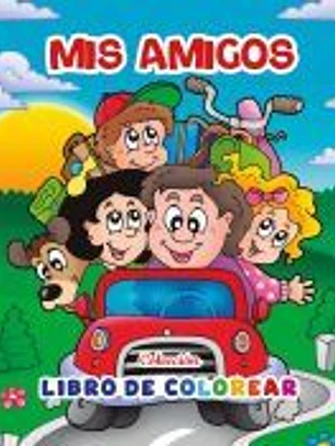 Mis Amigos: Libro de colorear