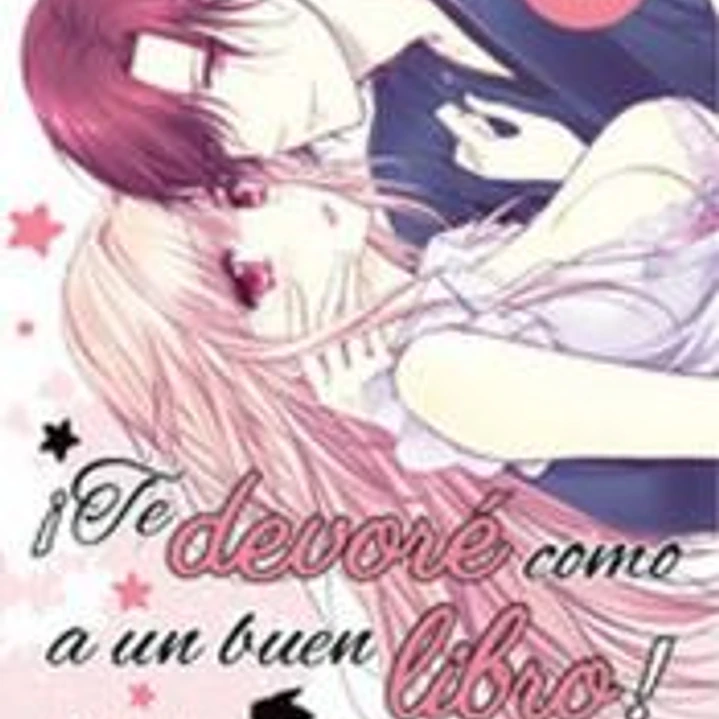 ¡Te devoré como a un buen libro! 1