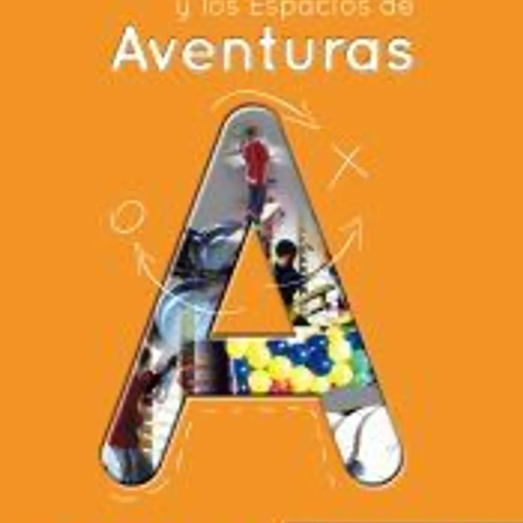 La Educación Física y los Espacios de Aventuras 1