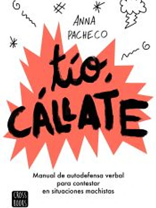 Tío, cállate