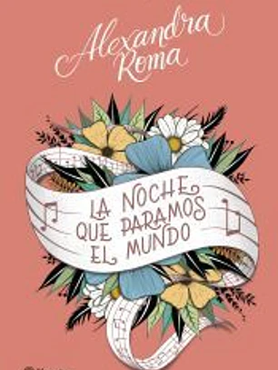 La noche que paramos el mundo