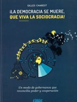 ¡LA DEMOCRACIA SE MUERE, QUE VIVA LA SOCIOGRACIA!