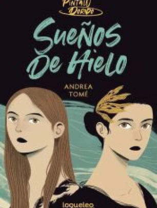 SUEÑOS DE HIELO.(PÍNTALO DORADO INFJUVED26