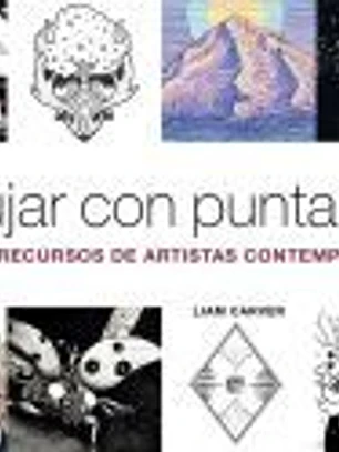 Dibujar con punta fina Trucos y recursos de artistas contemporáneos