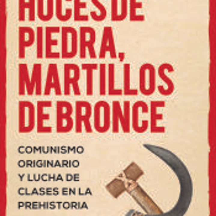 Hoces de piedra, martillos de bronce 1