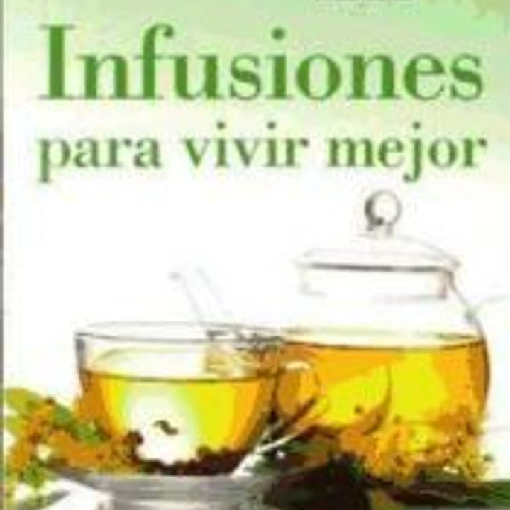 Infusiones para vivir mejor 1