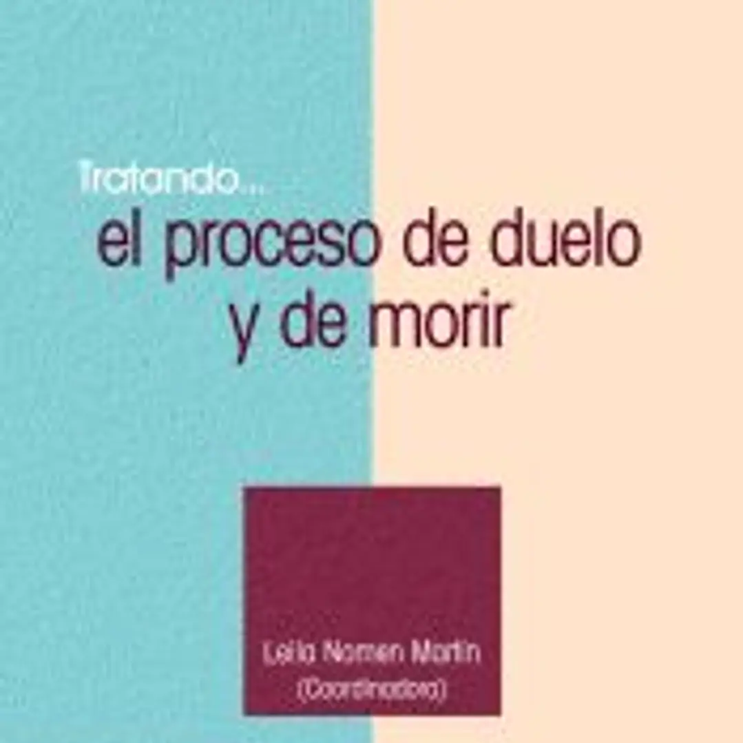 Tratando... el proceso de duelo y de morir 1