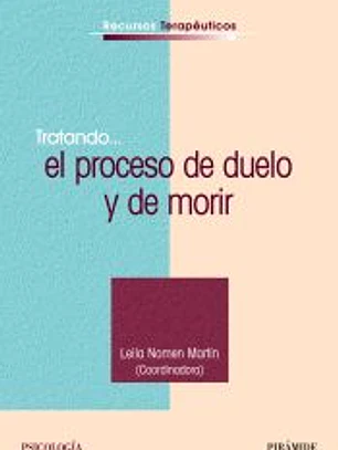Tratando... el proceso de duelo y de morir