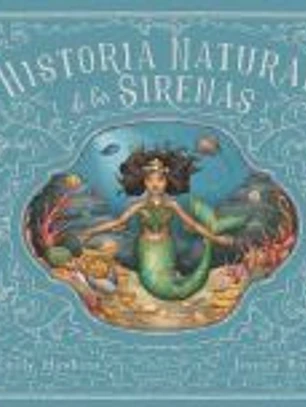Historia Natural de las sirenas