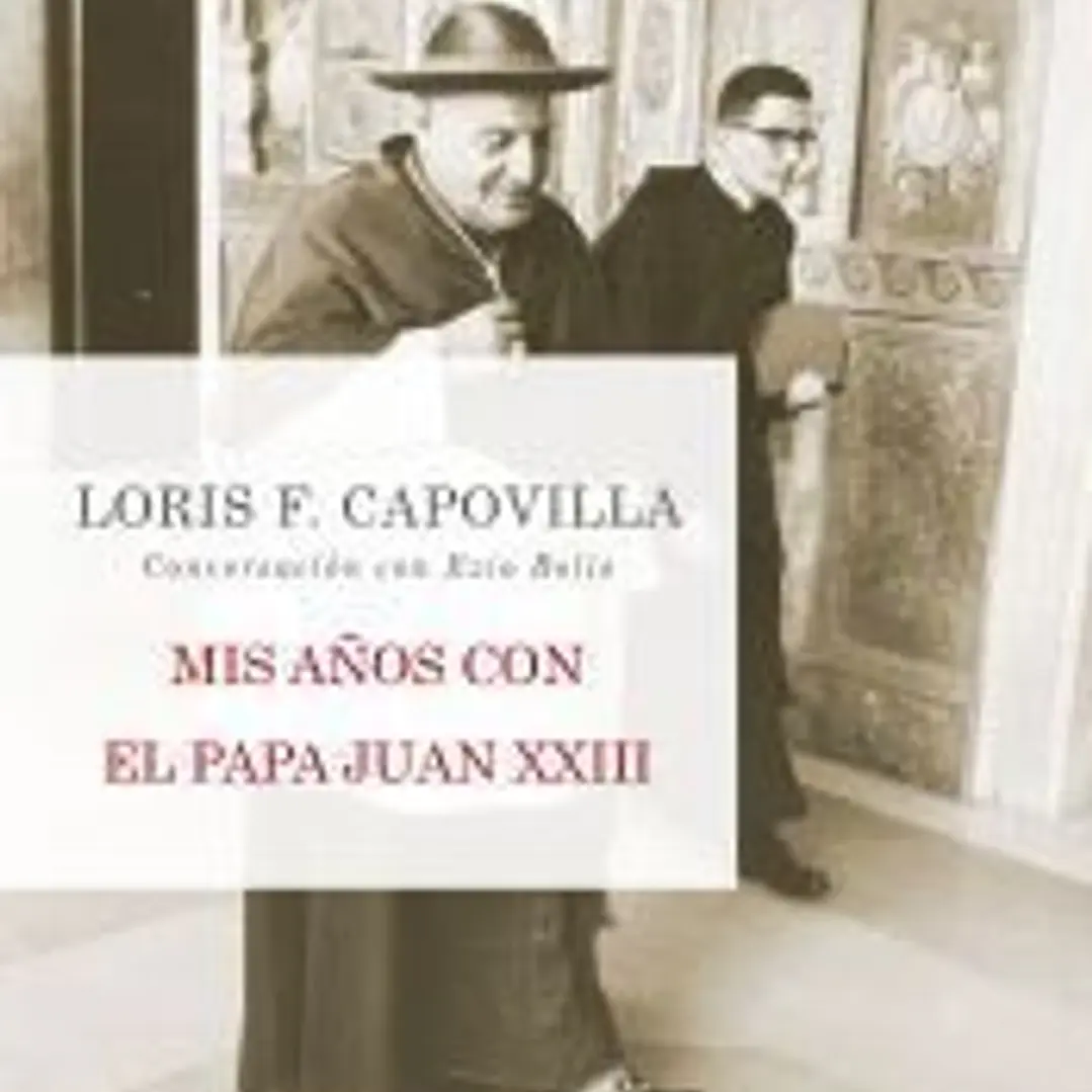 Mis años con el Papa Juan XXIII 1