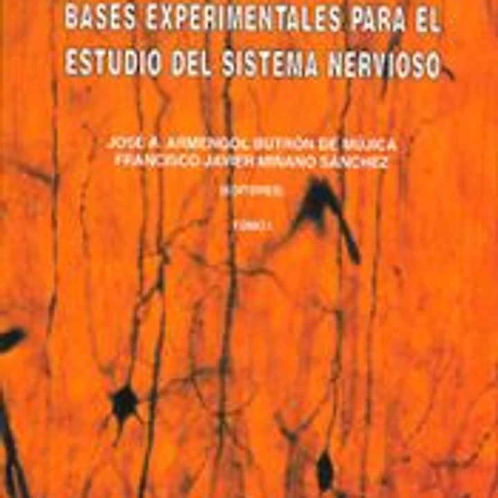 BASES EXPERIMENTALES PARA EL ESTUDIO DEL SISTEMA NERVIOSO (2VOLS) 1