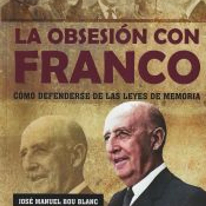 La obsesión con Franco 1