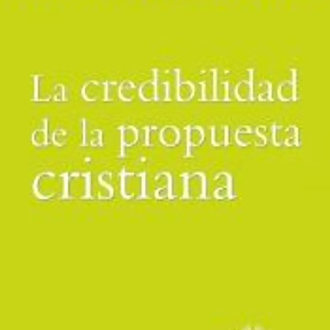 Credibilidad de la propuesta cristiana 1