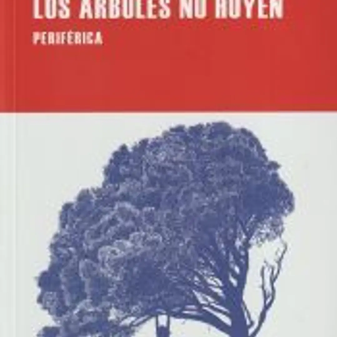 Los árboles no huyen 1