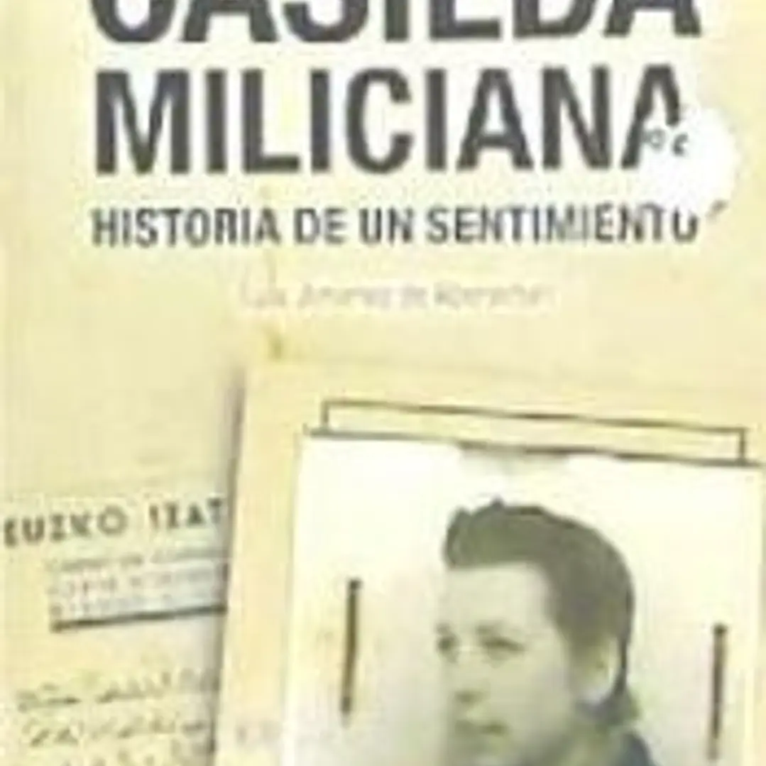 Casilda miliciana: historia de un sentimiento 1
