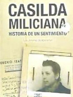 Casilda miliciana: historia de un sentimiento