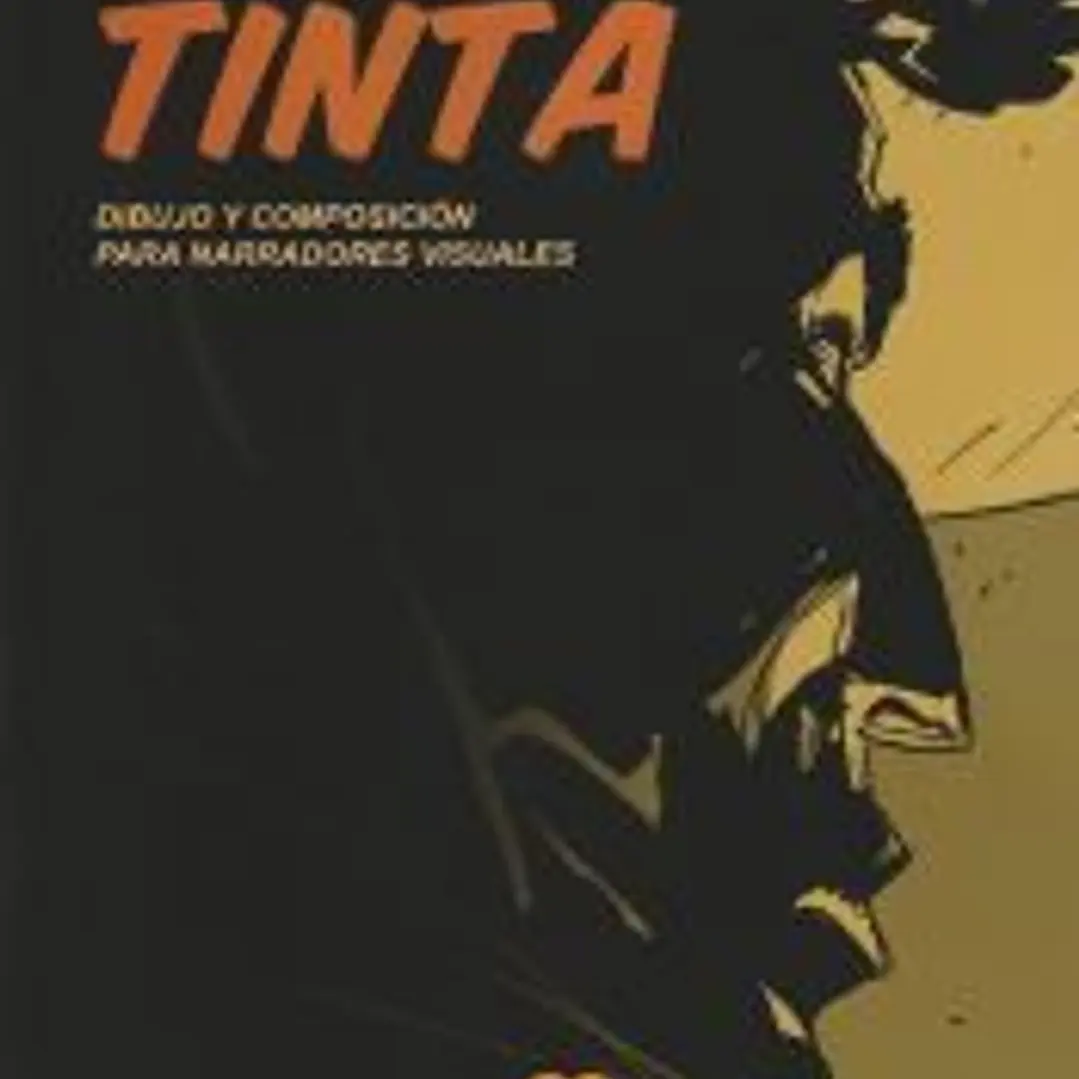 Tinta: Dibujo y composición para narradores visuales 1