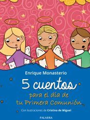 5 CUENTOS PARA EL D?A DE TU PRIMERA COMUNI?N