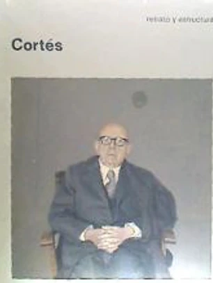 Cortés. Retrato y estructura