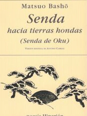 Senda. Hacia tierras hondas. (Senda de Oku) 