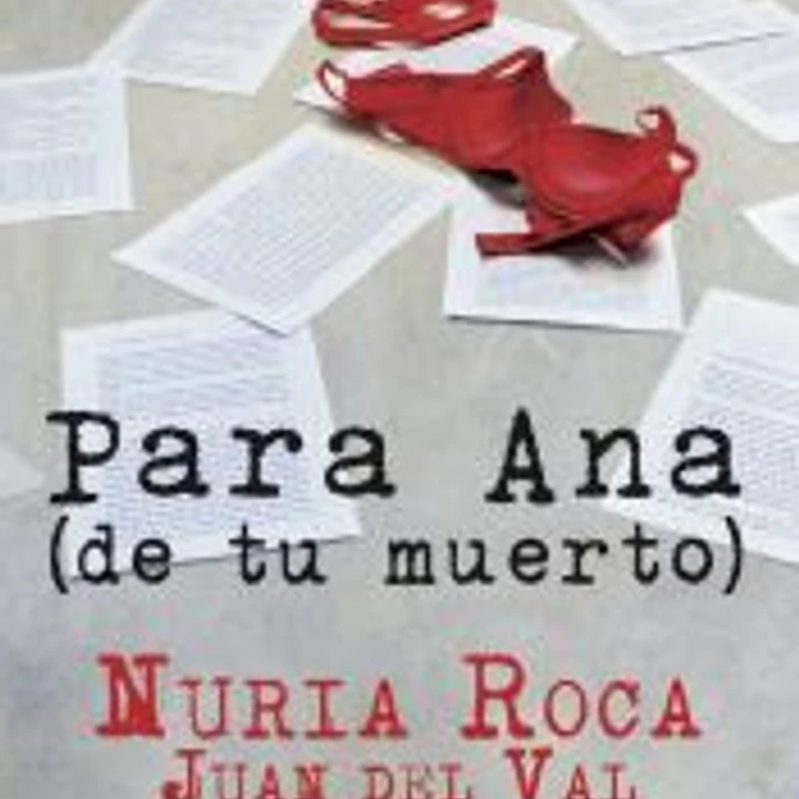 Para Ana (de tu muerto) 1