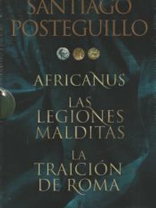 Trilogía Africanus (edición pack con: El hijo del consul | Las legiones malditas | La traición de Roma)
