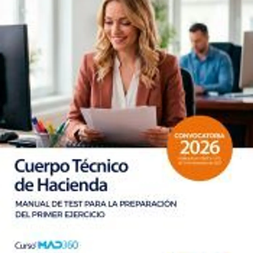 Cuerpo Técnico de Hacienda. Manual de simulacros para la preparación del primer ejercicio y tercer ejercicio. Agencia Estatal de Administración Tributaria AEAT 1
