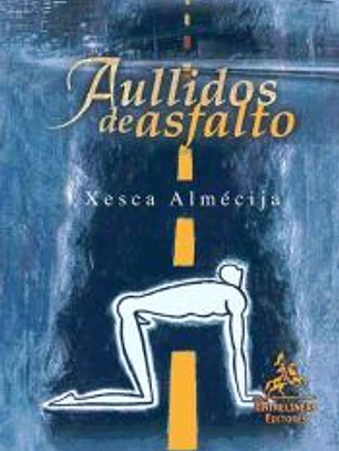 Aullidos de asfalto