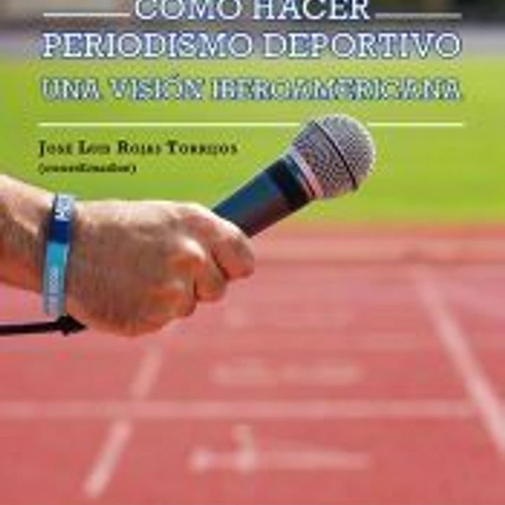 Cómo hacer periodismo deportivo 1