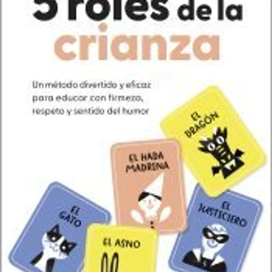 Los 5 roles de la crianza 1
