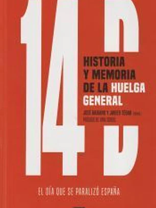 14D, historia y memoria de la huelga general