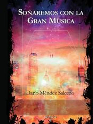 Soñaremos con la Gran Música