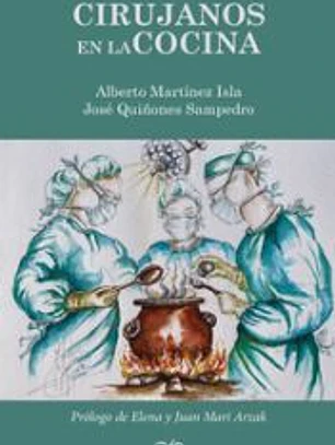 Cirujanos en la cocina