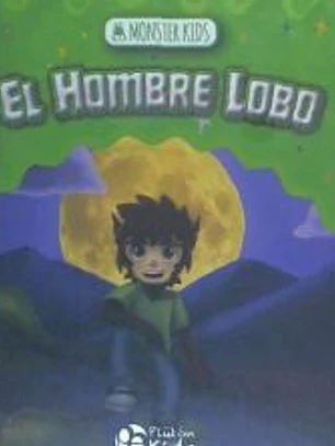 EL HOMBRE LOBO PARA NIñOS