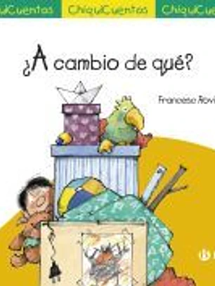 ¿A cambio de qué?